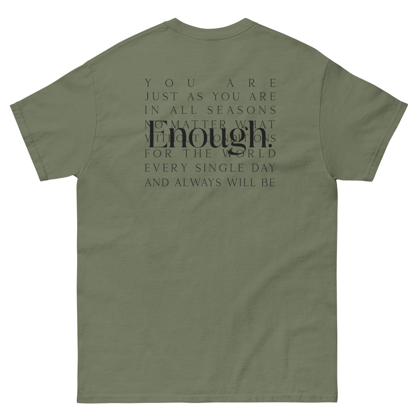 You Are Enough Always' T-shirt.