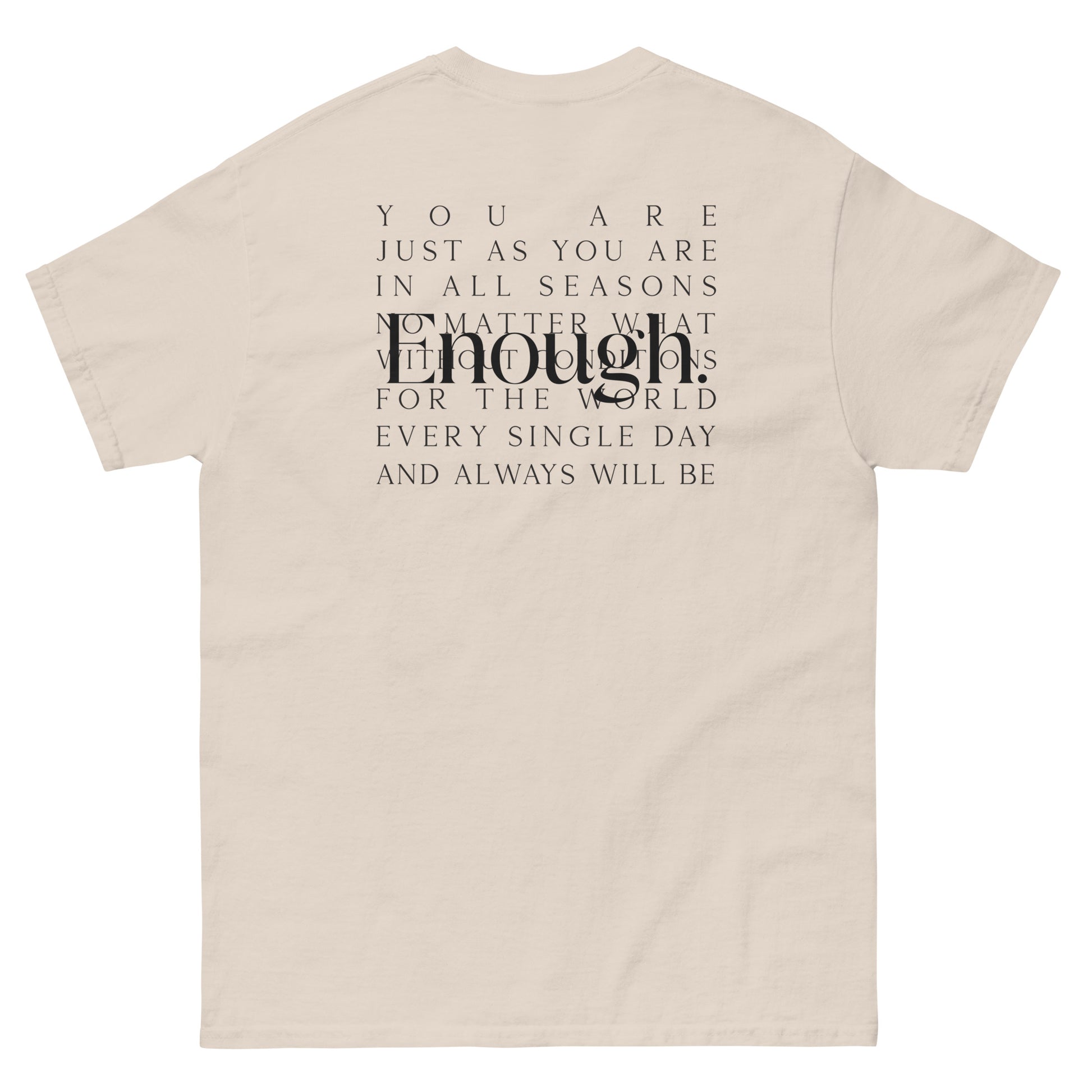 You Are Enough Always' T-shirt.