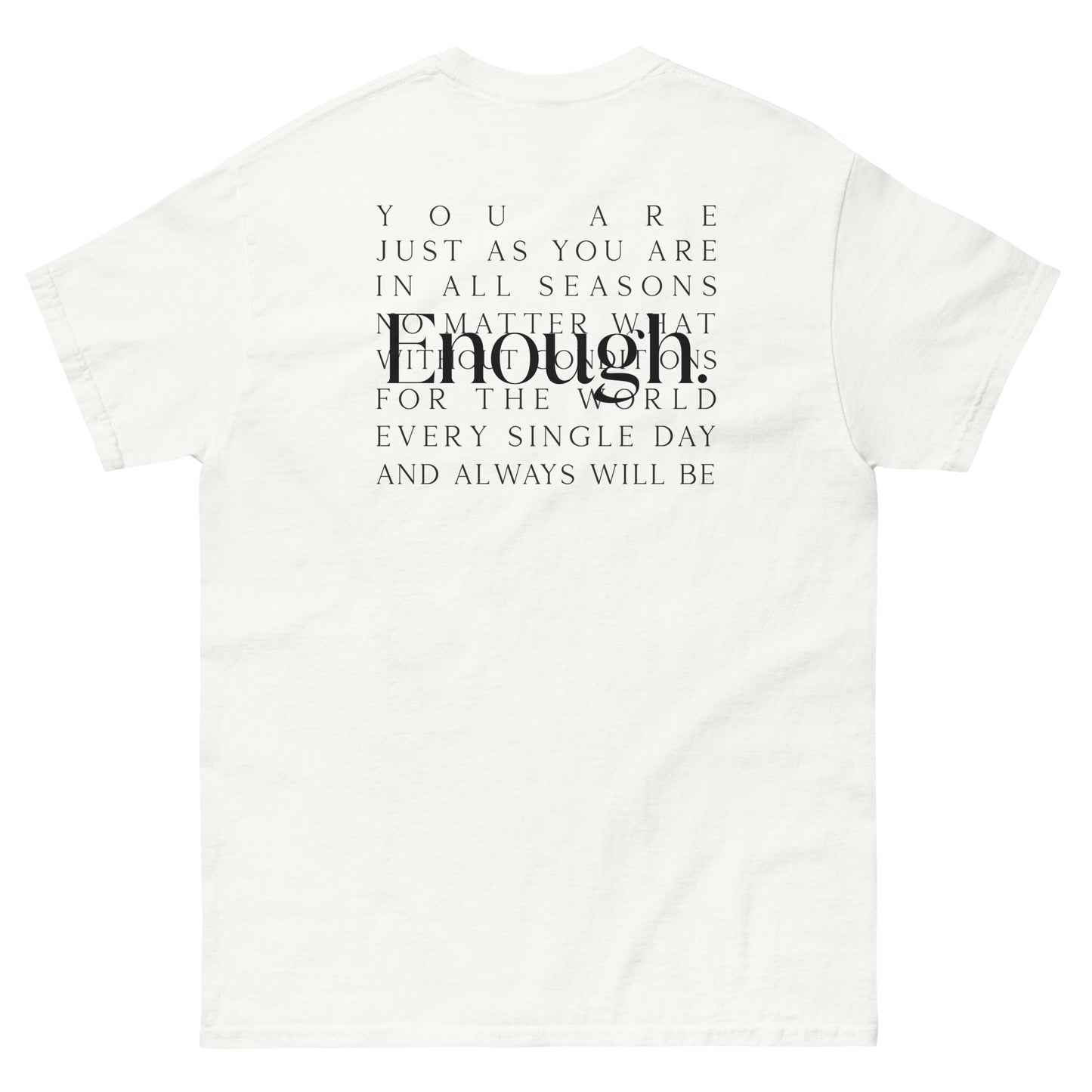 You Are Enough Always' T-shirt.