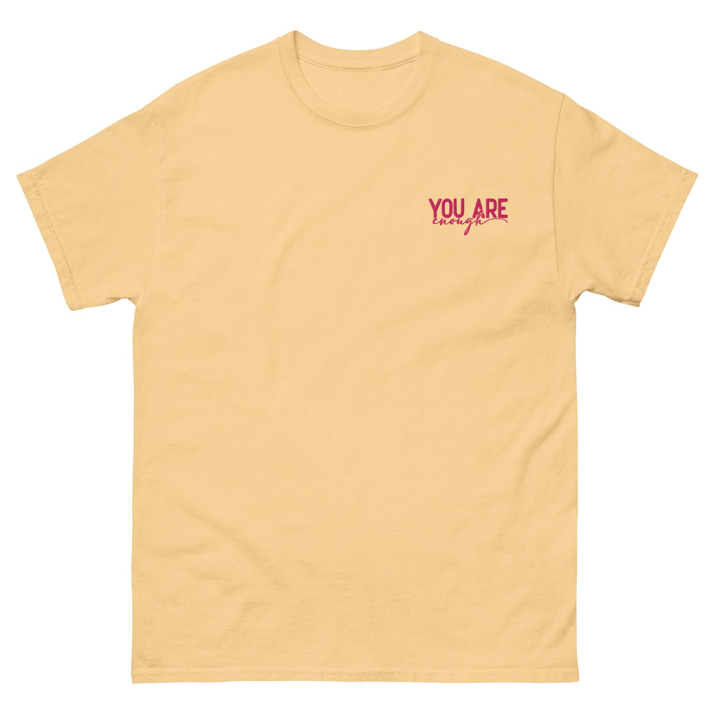 You Are Enough Always' T-shirt.